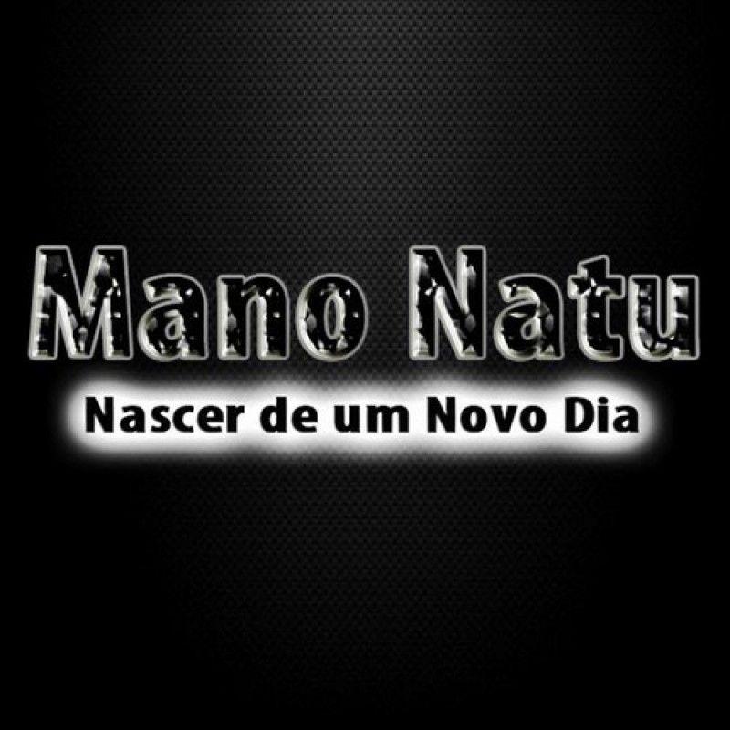 Portada de Álbum "Nascer de Um Novo Dia", de Mano Natu