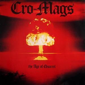 Album cover of "The Age Of Quarrel" by Cro-Mags