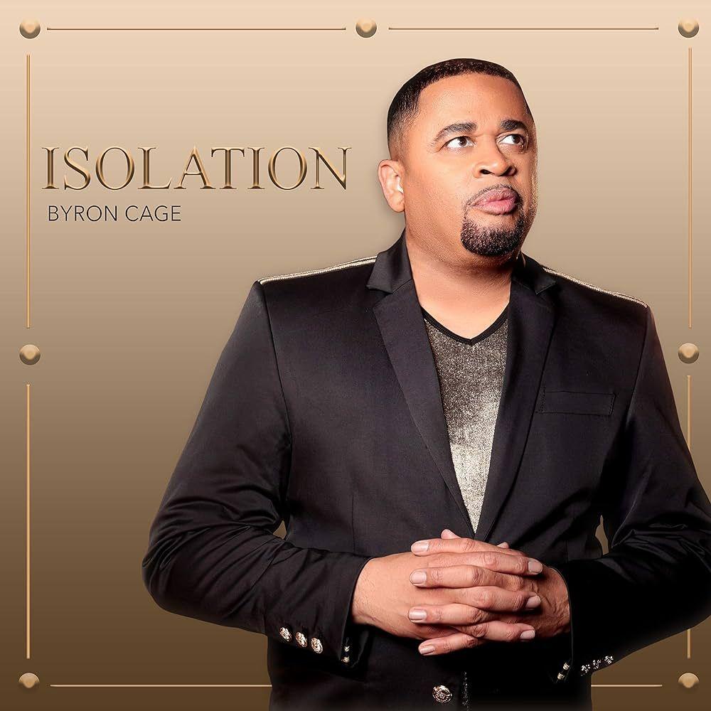Portada de Álbum "Isolation", de Byron Cage