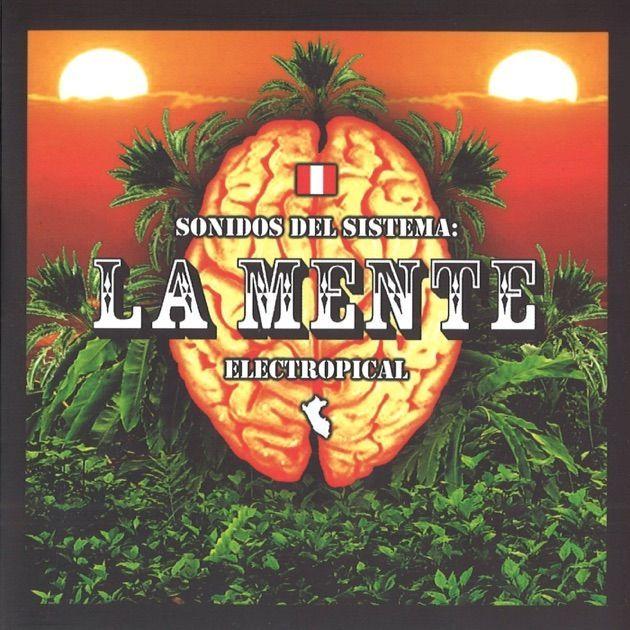 Portada de Álbum "Sonidos del Sistema: Electropical", de La Mente