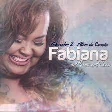 Portada de Álbum "Adorador 2 - Além da Canção", de Fabiana Anastácio