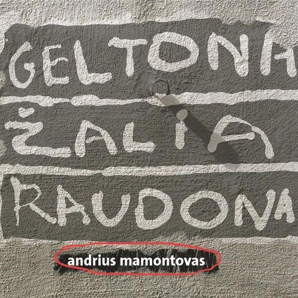 Portada de Álbum "Geltona žAlia Raudona", de Andrius Mamontovas