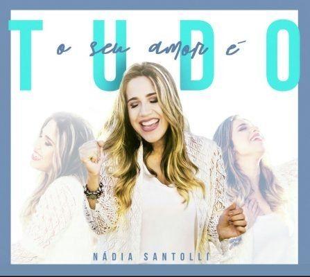 Portada de Álbum "O Seu Amor É Tudo", de Nádia Santolli