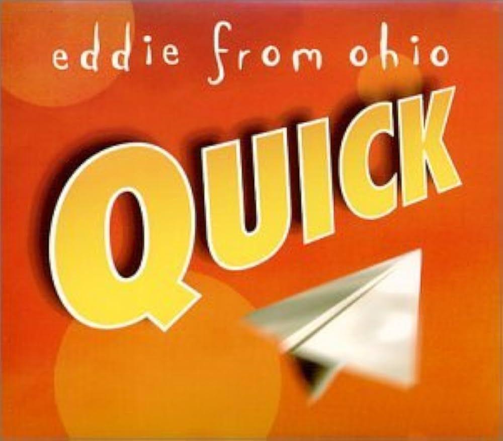 Portada de Álbum "Quick", de Eddie From Ohio