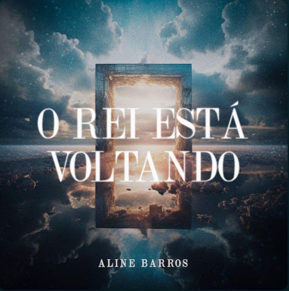 Album cover of "O Rei Está Voltando" by Aline Barros