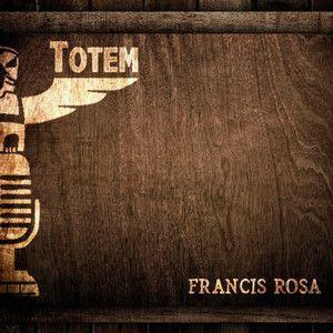 Portada del álbum "Totem", de Francis Rosa