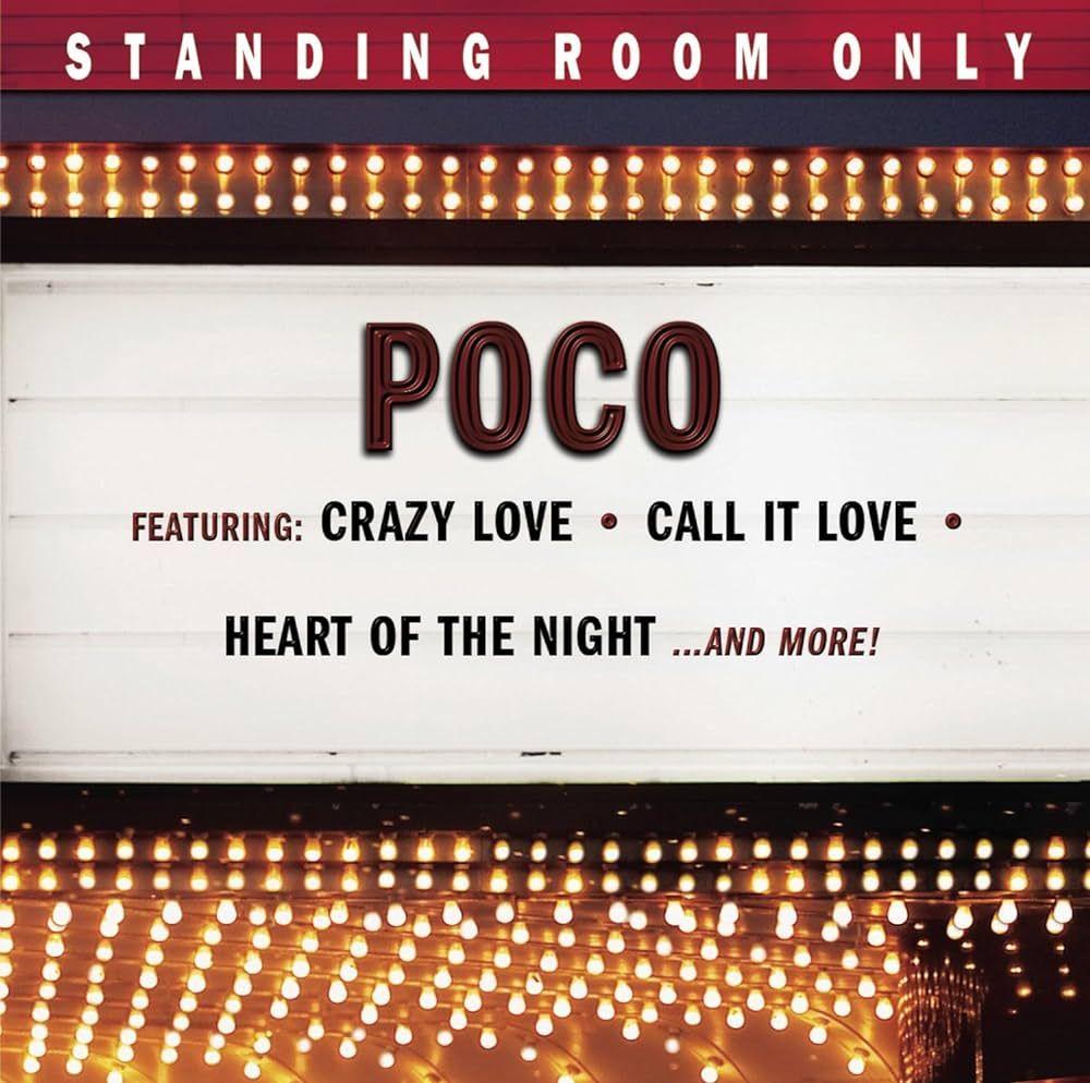 Capa do álbum "Standing Room Only", de Poco