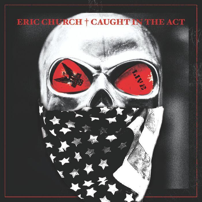 Capa do Álbum "Caught In The Act", de Eric Church