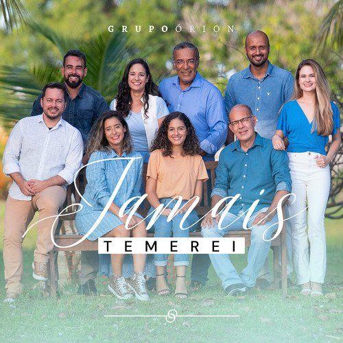 Portada de Sencillo/EP "Jamais Temerei", de Grupo Órion