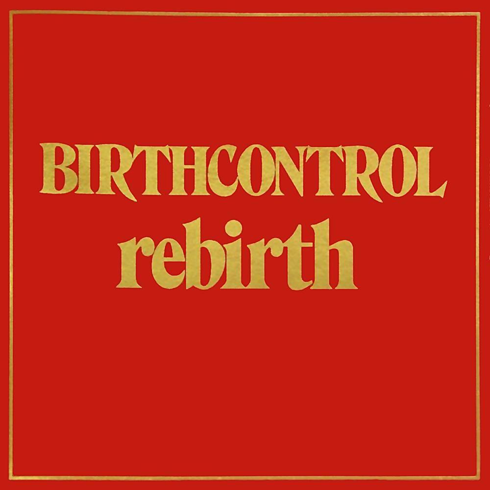 Capa do álbum "Rebirth", de Birth Control