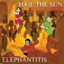 Portada de Sencillo/EP "Elephantitis", de Hail The Sun
