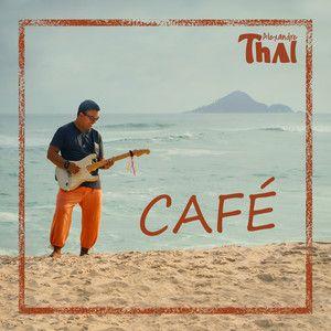 Capa do Single/EP "Café", de Alexandre Thai