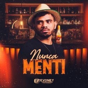 Capa do álbum "Nunca Menti", de Evoney Fernandes