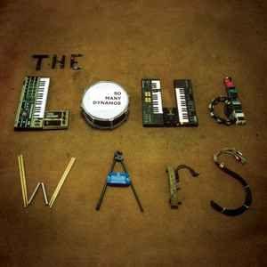 Portada de Álbum "The Loud Wars", de So Many Dynamos