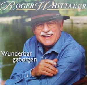 Portada del álbum "Wunderbar Geborgen", de Roger Whittaker