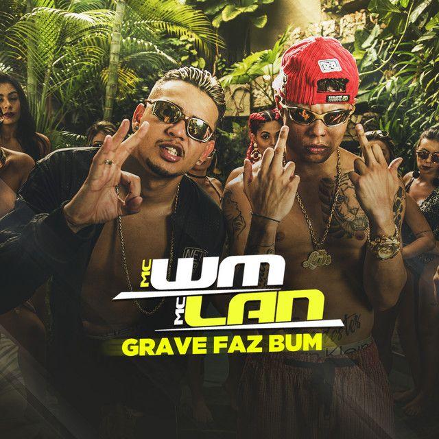 Portada de Sencillo/EP "Grave Faz Bum", de MC WM