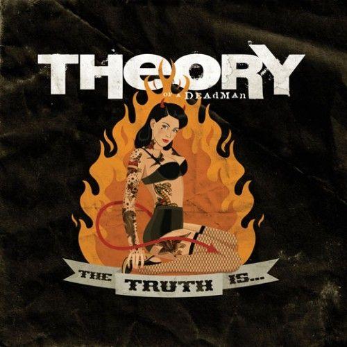Cover for Album "The Truth Is..." by Theory of a Deadman