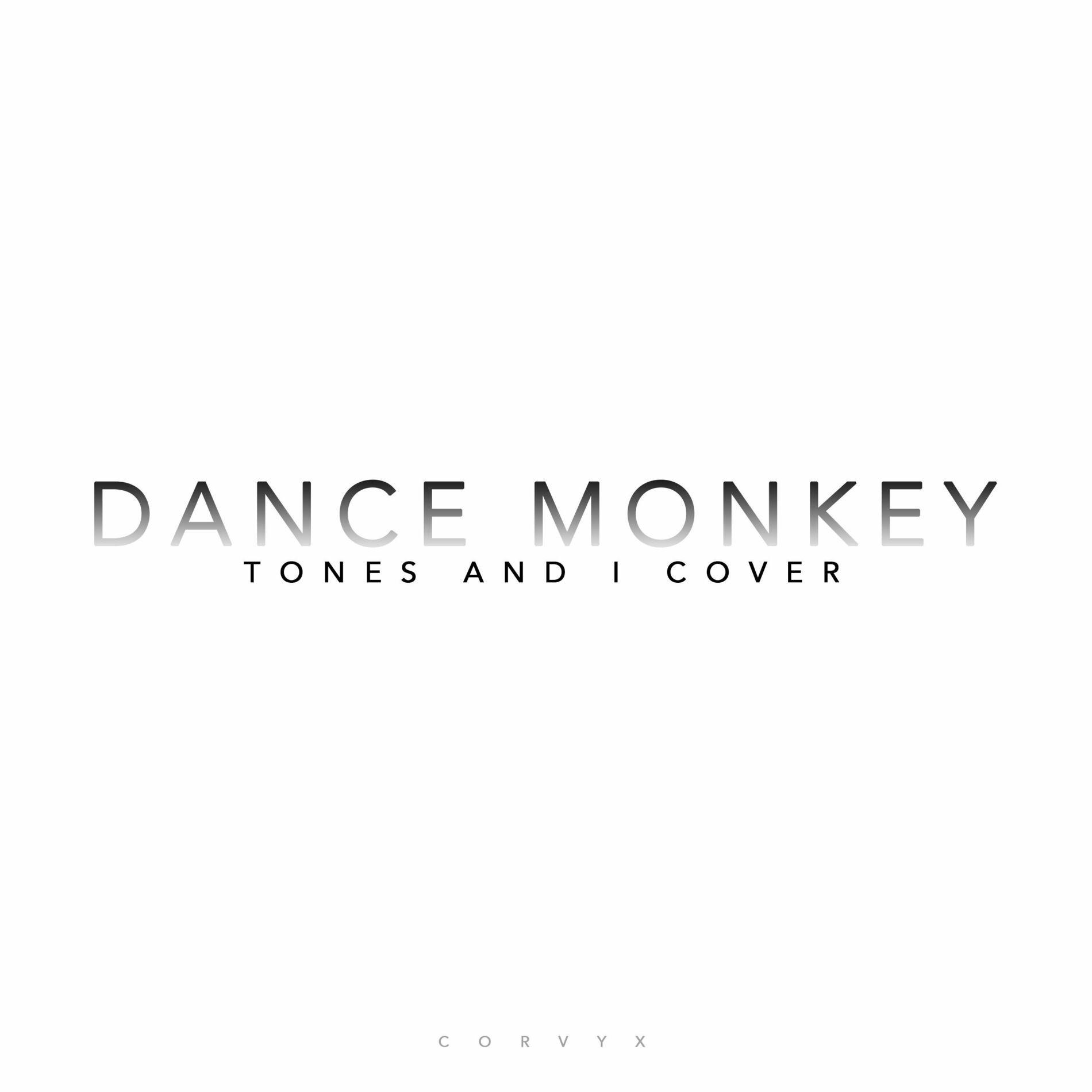 Capa do álbum "Dance Monkey", de CORVYX