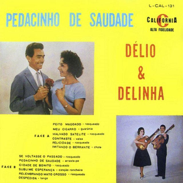 Album cover of "Pedacinho de Saudade" by Delio e Delinha