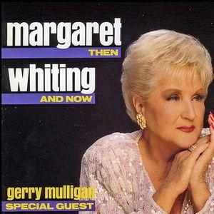 Capa do álbum "Then And Now", de Margaret Whiting