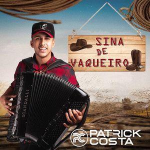 Album cover of "Sina de Vaqueiro" by Patrick Costa