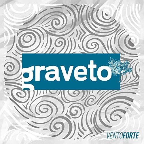 Capa do Single/EP "Vento Forte", de Graveto