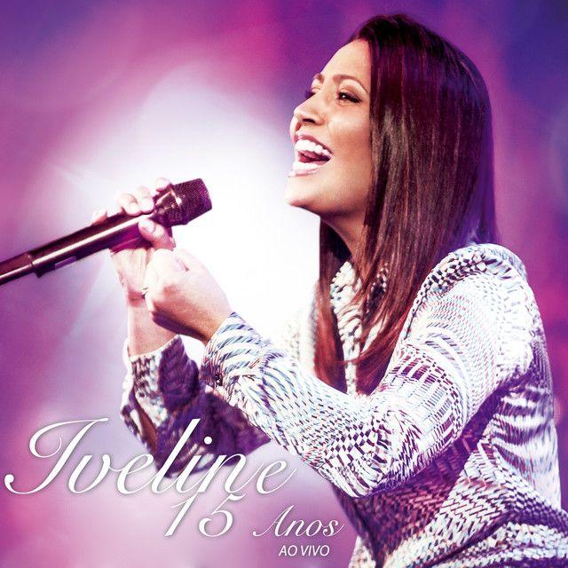 Capa do Álbum "15 Anos (Ao Vivo)", de Iveline
