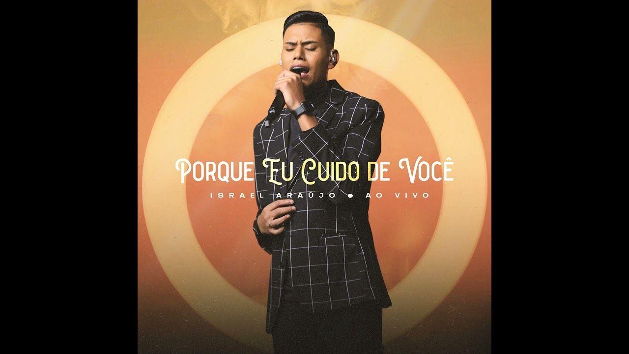 Portada de Sencillo/EP "Porque Eu Cuido De Você", de Israel Araújo
