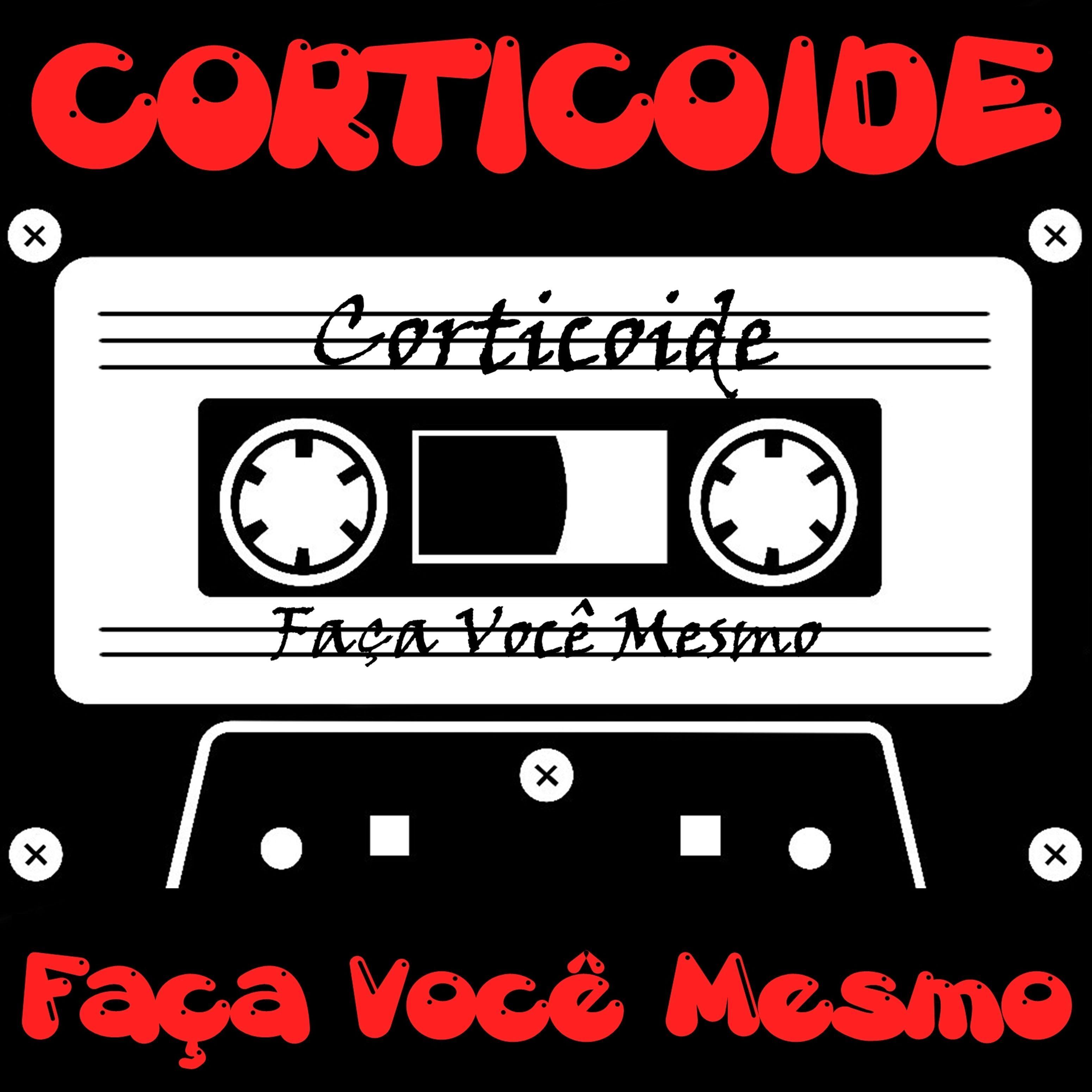 Capa do Sencillo/EP "Faça Você Mesmo", de Corticoide