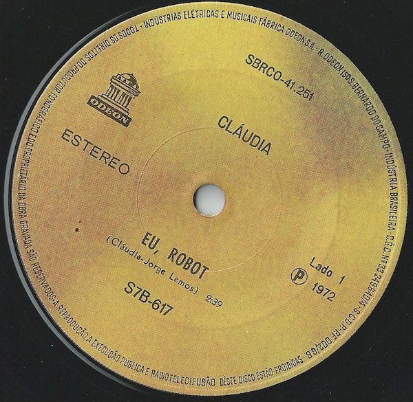 Album cover of "Eu, Robot / Espanta o Grilo" by Cláudia