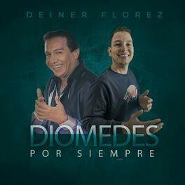 Portada de Álbum "Diomedes Por Siempre", de Deiner Florez
