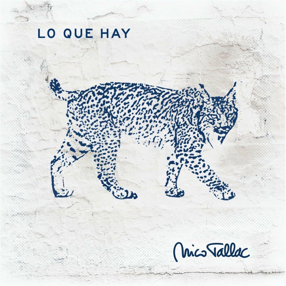 Portada de Álbum "Lo Que Hay", de Nico Tallac
