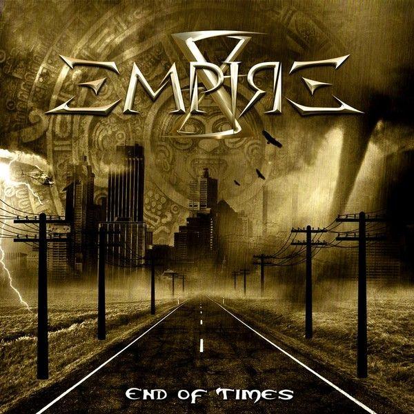 Capa do Single/EP "End Of Times", de X-Empire