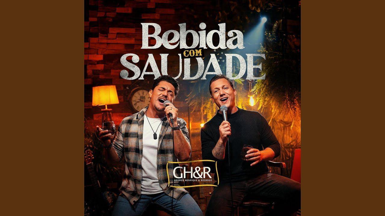 Single/EP cover of "Bebida Com Saudade" by George Henrique e Rodrigo