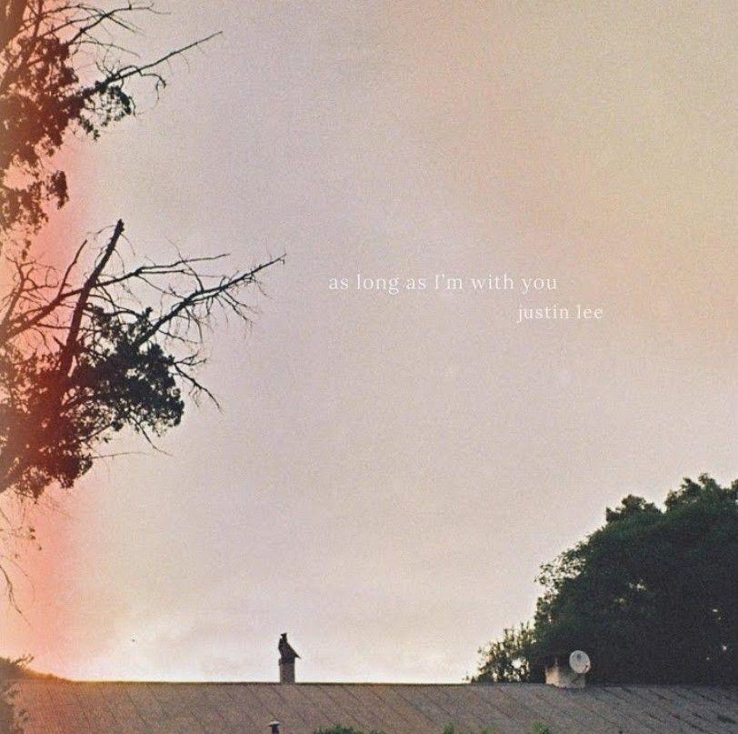 Capa do Single/EP "As Long As I'm With You", de Justin Lee