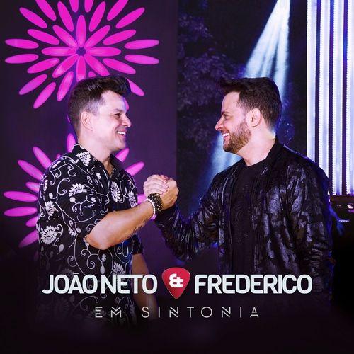 Portada de Álbum "Em Sintonia (Ao Vivo)", de João Neto e Frederico