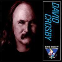 Portada de Álbum "King Biscuit Flower Hour Presents", de David Crosby