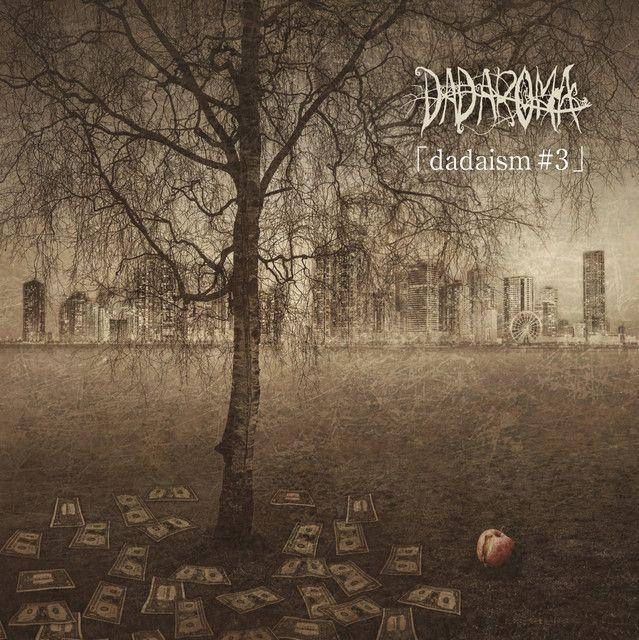Portada del álbum "dadaism#3", de Dadaroma