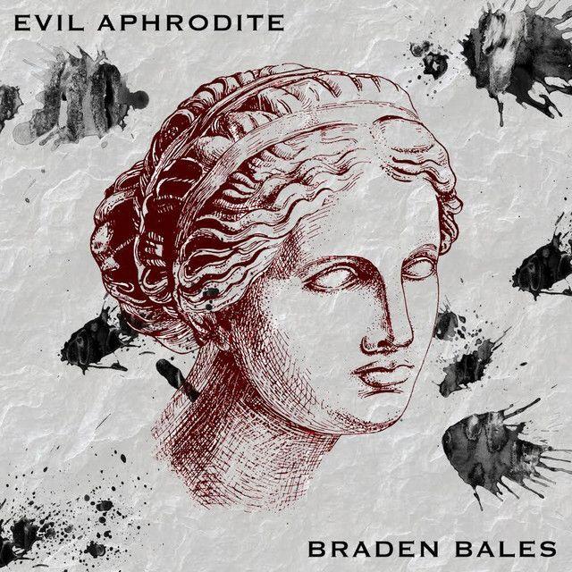 Portada de Sencillo/EP "EVIL APHRODITE", de Braden Bales