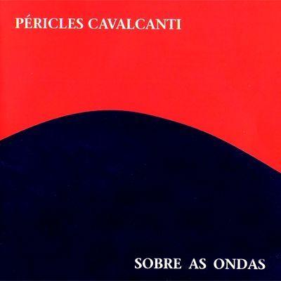 Portada de Álbum "Sobre As Ondas", de Péricles Cavalcanti