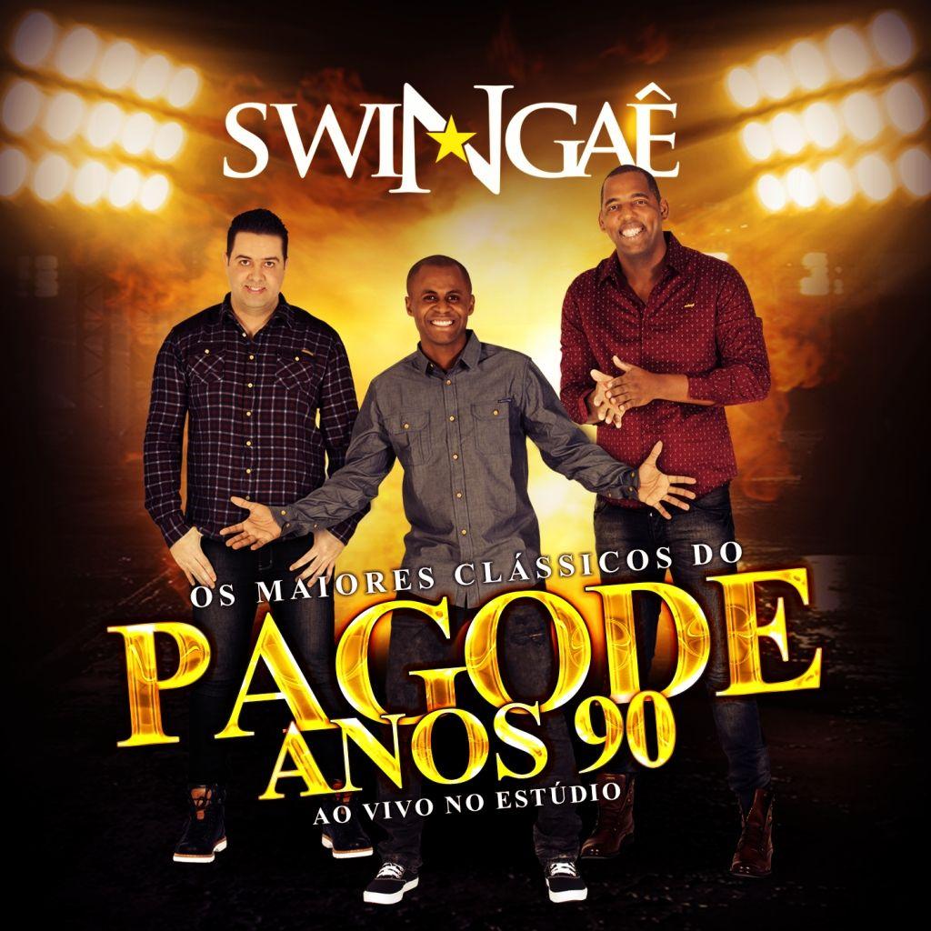 Portada de Sencillo/EP "Pagode Anos 90", de Swingaê
