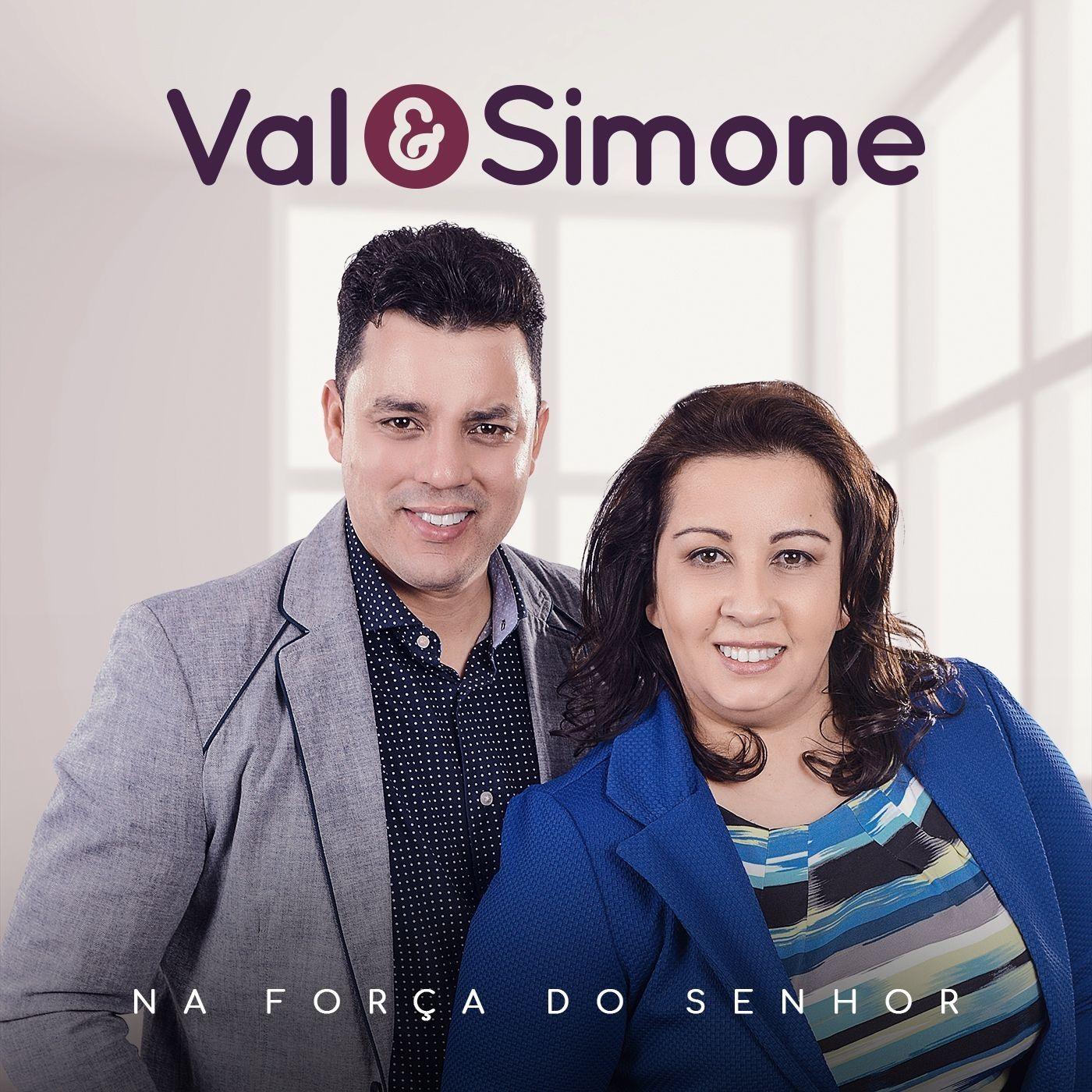 Capa do Álbum "Na Força do Senhor", de Val e Simone