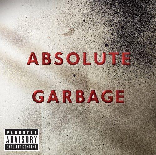 Capa do Álbum "Absolute Garbage", de Garbage