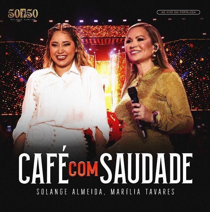 Portada de Sencillo/EP "Café com Saudade (part. Solange Almeida) (Ao Vivo)", de Marília Tavares