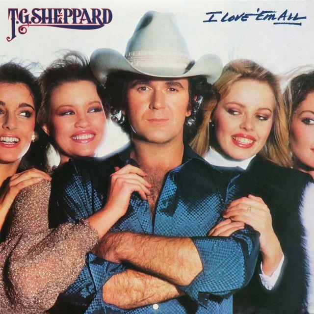 Capa do Álbum "I Love 'Em All", de T.G. Sheppard