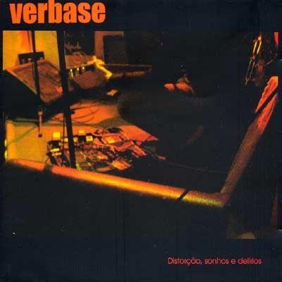 Portada de Álbum "Distorção, Sonhos e Delírios", de Verbase
