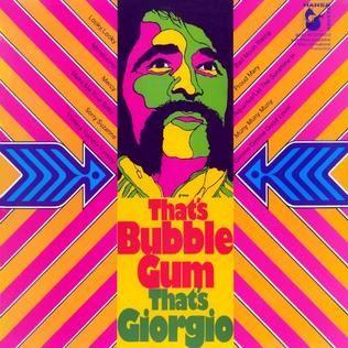 Album cover of "That's Bubble Gum - That's Giorgio" by Giorgio Moroder