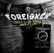 Portada de Álbum "Can't Slow Down... When It's Live", de Foreigner