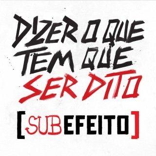 Portada de Álbum "Dizer O Que Tem Que Ser Dito", de Subefeito