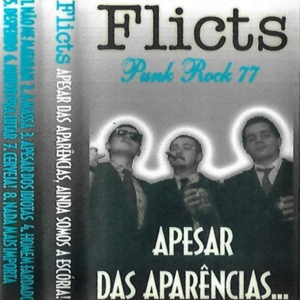 Capa do Álbum "Apesar Das Aparências... Ainda Somos a Escória!", de Flicts
